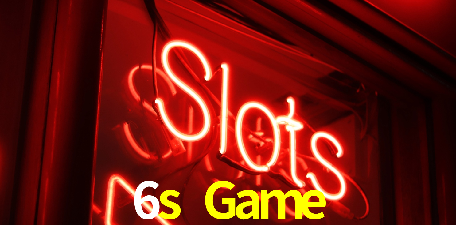 6s Game